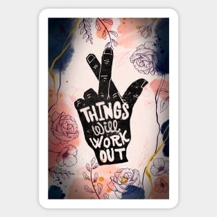 Things Will Work Out Motivation Sticker